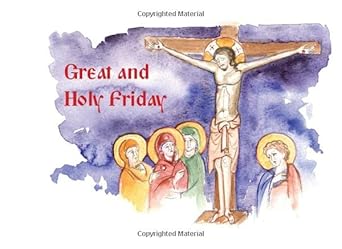 great and holy friday 1st edition mother melania ,bonnie gillis 1946991066, 978-1946991065