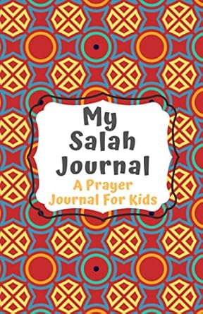 salah journal 1st edition muslim journals 1793954941, 978-1793954947
