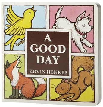 a good day board book 1st edition kevin henkes 0061857785, 978-0061857782