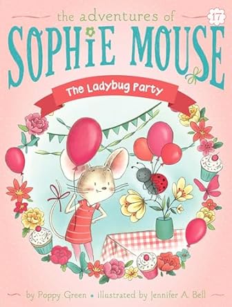 the ladybug party 1st edition poppy green ,jennifer a bell 1534481621, 978-1534481626