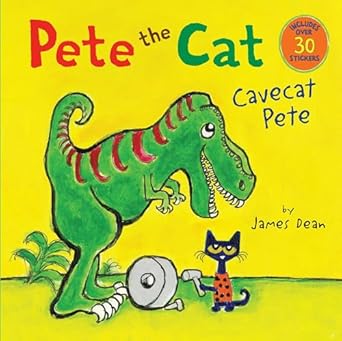 pete the cat cavecat pete includes over 30 stickers 1st edition james dean ,kimberly dean 0062198637,