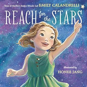reach for the stars 1st edition emily calandrelli ,honee jang 1250797349, 978-1250797346