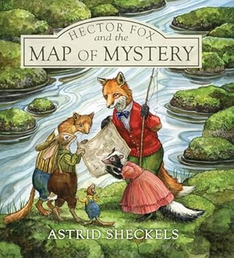 hector fox and the map of mystery 1st edition astrid sheckels 1952143691, 978-1952143694
