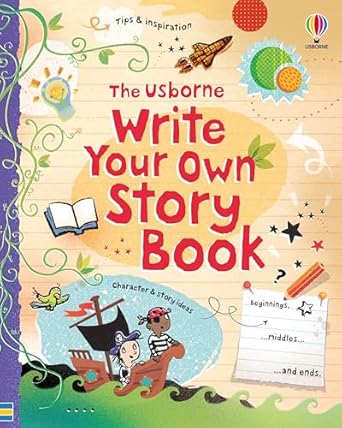 write your own story book 1st edition louie stowell ,katie lovell 1805317555, 978-1805317555