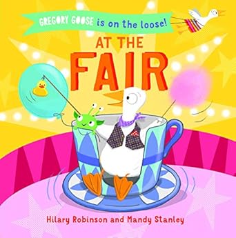 at the fair 1st edition hilary robinson ,mandy stanley 1684641454, 978-1684641451