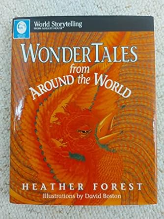 wonder tales from around the world 1st edition heather forest 087483421x, 978-0874834215
