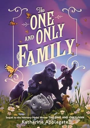 the one and only family 1st edition katherine applegate 0063221128, 978-0063221123