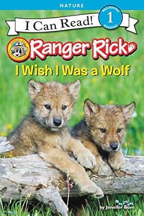 ranger rick i wish i was a wolf 1st edition jennifer bove 0062432192, 978-0062432193
