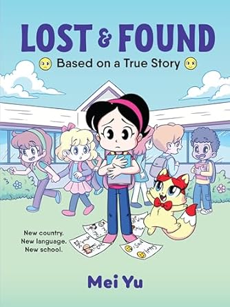lost and found based on a true story 1st edition mei yu 1454952644, 978-1454952640