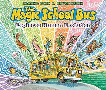 the magic school bus explores human evolution 1st edition joanna cole ,bruce degen 059010828x, 978-0590108287