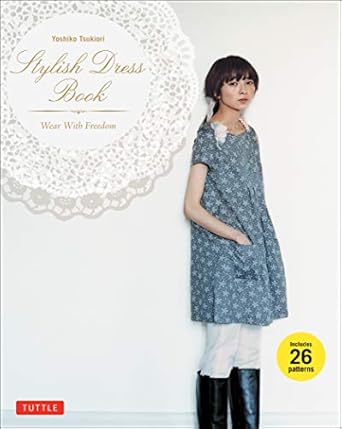 stylish dress book wear with freedom 1st edition yoshiko tsukiori 0804843155, 978-0804843157