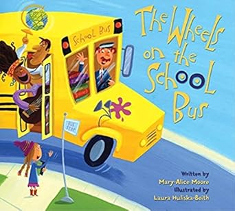 the wheels on the school bus 1st edition mary alice moore 0545037611, 978-0545037617