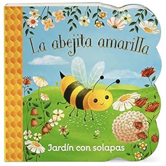 la abejita amarilla/ little yellow bee 1st edition ginger swift ,cottage door press ,katya longhi 1646380576,