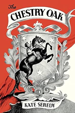 the chestry oak 1st edition kate seredy 1948959704, 978-1948959704