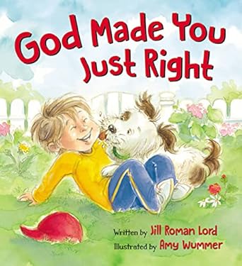 god made you just right 1st edition jill roman lord ,amy wummer 0824919769, 978-0824919764