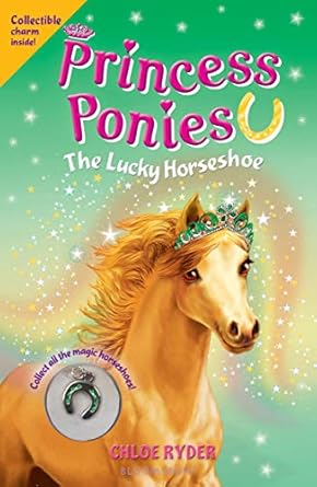 princess ponies 9 the lucky horseshoe 1st edition chloe ryder 1547601647, 978-1547601646