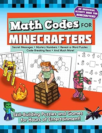 math codes for minecrafters skill building puzzles and games for hours of entertainment 1st edition jen funk