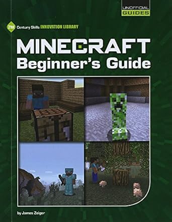 minecraft beginners guide 1st edition james zeiger 1634706404, 978-1634706407