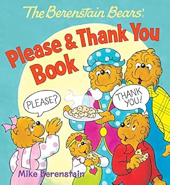 the berenstain bears please and thank you book 1st edition mike berenstain 0824919459, 978-0824919450