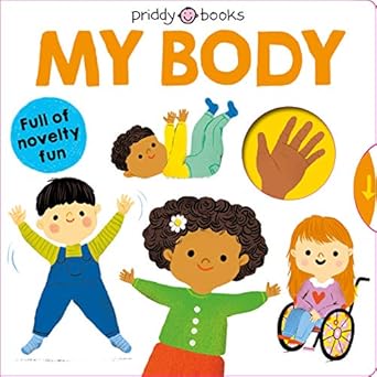 my little world my body 1st edition roger priddy 1684491487, 978-1684491483