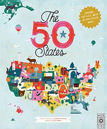 the 50 states explore the u s a with 50 fact filled maps 1st edition gabrielle balkan ,sol linero 1847807119,