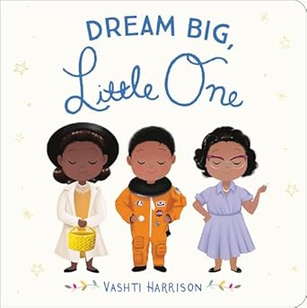 dream big little one 1st edition vashti harrison 0316475092, 978-0316475099