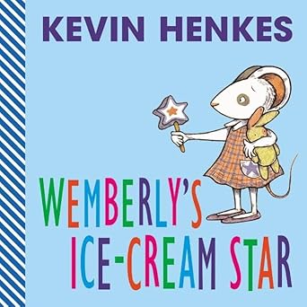 wemberlys ice cream star 1st edition kevin henkes 0060504056, 978-0060504052