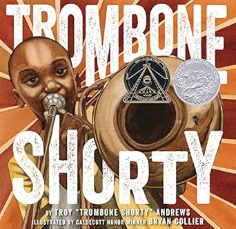 trombone shorty a picture book biography 1st edition troy andrews ,bryan collier 1419714651, 978-1419714658