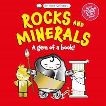 basher science rocks and minerals a gem of a book 1st edition simon basher ,dan green 0753481049,