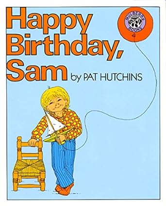 happy birthday sam 1st edition pat hutchins 0688104827, 978-0688104825