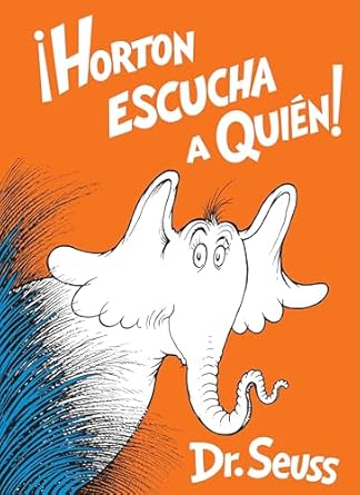 horton escucha a quien 1st edition dr seuss 1984831348, 978-1984831347