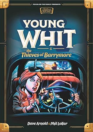 young whit and the thieves of barrymore 1st edition phil lollar ,dave arnold 158997154x, 978-1589971547