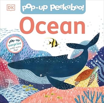 pop up peekaboo ocean 1st edition dk ,jean claude 0744056748, 978-0744056747
