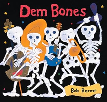 dem bones 1st edition bob barner 1452156476, 978-1452156477