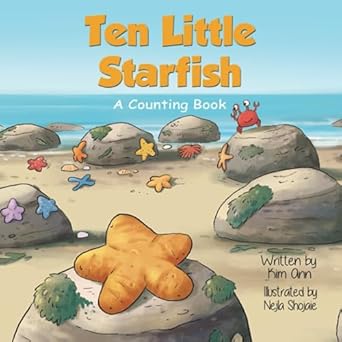 ten little starfish a counting book 1st edition kim ann ,nejla shojaie 1953774482, 978-1953774484