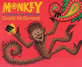 monkey a trickster tale from india 1st edition gerald mcdermott 0544339185, 978-0544339187