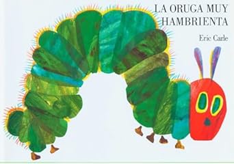 la oruga muy hambrienta spanish board book 1st edition eric carle 039923960x, 978-0399239601