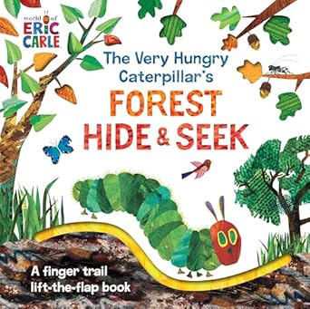 the very hungry caterpillars forest hide and seek a finger trail lift the flap book 1st edition eric carle