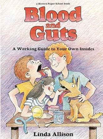 brown paper school book blood and guts 1st edition linda allison 0316034436, 978-0316034432