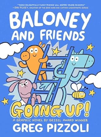baloney and friends going up 1st edition greg pizzoli 031633765x, 978-0316337656