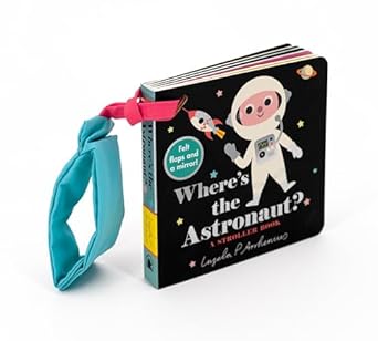 wheres the astronaut a stroller book 1st edition ingela p arrhenius 1536237655, 978-1536237658