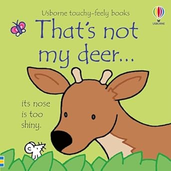 thats not my deer 1st edition fiona watt ,rachel wells 1805318233, 978-1805318231