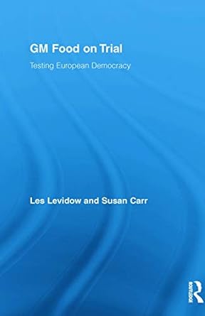 gm food on trial 1st edition les levidow ,susan carr 0415655013, 978-0415655019