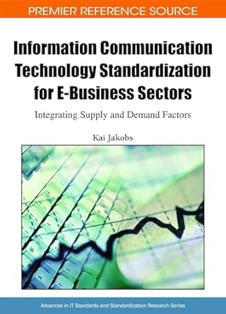 information communication technology standardization for e business sectors integrating supply and demand