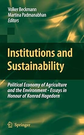 institutions and sustainability 1st edition beckmann 1402096895, 978-1402096891