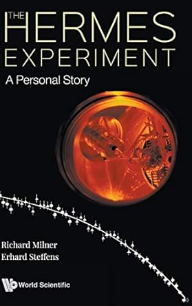 hermes experiment the a personal story 1st edition richard milner ,erhard steffens 9811215332, 978-9811215339