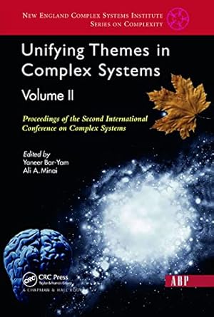 unifying themes in complex systems volume 2 proceedings of the second international conference on complex