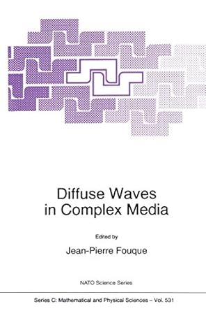 diffuse waves in complex media 1st edition jean pierre fouque 0792356802, 978-0792356806