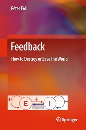 feedback how to destroy or save the world 1st edition peter erdi 3031624386, 978-3031624384