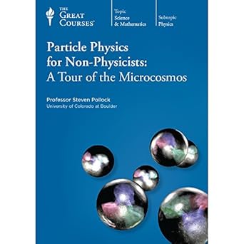 particle physics for non physicists a tour of the microcosmos 1st edition steven professor pollock